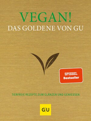 cover image of Vegan! Das Goldene von GU